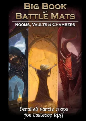 Big Book of Battle Mats - Rooms, Vaults, & Chambers