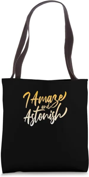 Orange I Amaze & Astonish Orange Graphic Tote Bag